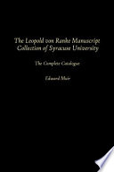 The Leopold von Ranke manuscript collection of Syracuse University : the complete catalogue /