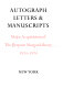 Autograph letters & manuscripts ; major acquisitions of the Pierpont Morgan Library, 1924-1974.