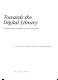 Towards the digital library : the British Library's Initiatives for Action programme /