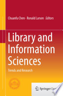 Library and Information Sciences : Trends and Research /