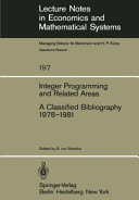Integer programming and related areas : a classified bibliography 1978-1981 /