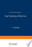Integer programming and related areas : a classified bibliography /
