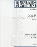 Cancer : abstracts of the psychological and behavioral literature, 1990-1999 /