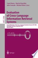 Evaluation of cross-language information retrieval systems : Second Workshop of the Cross-Language Evaluation Forum, CLEF 2001, Darmstadt, Germany, September 3-4, 2001 : revised papers /