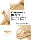 Consumer health information source book /