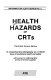 Health hazards of CRTs : a comprehensive bibliography on a critical issue of workplace health and safety, with sources for obtaining items and list of terminal suppliers.