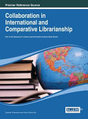 Collaboration in international and comparative librarianship /