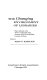 The Changing environment of libraries ; papers-delivered at the 1970-71 colloquium series, Graduate School of Librarianship, University of Denver /