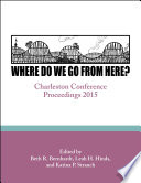 Where do we go from here? : Charleston Conference proceedings, 2015 /