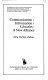 Communication/information/libraries : a new alliance /