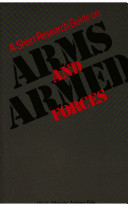 A Short research guide on arms and armed forces /