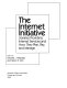 The Internet initiative : libraries providing Internet services and how they plan, pay, and manage /