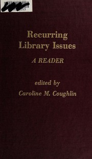 Recurring library issues : a reader /