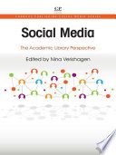 Social media : the academic library perspective /