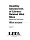 Usability assessment of library-related Web sites : methods and case studies /