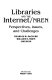 Libraries and the Internet/NREN : perspectives, issues, and challenges /