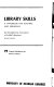 Library skills : a handbook for teachers and librarians /