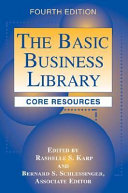 The basic business library : core resources.