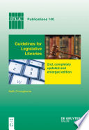 Guidelines for Legislative Libraries : 2nd, completely updated and enlarged edition /