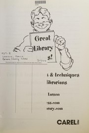 Great library ideas : tried & tested tips & techniques from school librarians /
