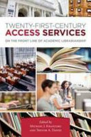 Twenty-first century access services : on the frontline of academic librarianship /