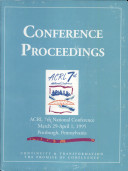 Continuity & transformation : the promise of confluence : proceedings of the seventh national conference of the Association of College and Research Libraries, Pittsburgh, Pennsylvania, March 29-April 1, 1995 /