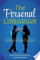 The personal librarian : enhancing the student experience /