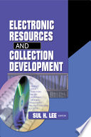 Electronic resources and collection development /