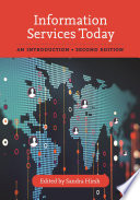 Information services today : an introduction /