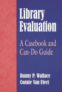 Library evaluation : a casebook and can-do guide /