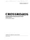 Crossroads : proceedings of the First National Conference of the Library and Information Technology Association, September 17-21, 1983, Baltimore, Maryland /