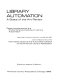 Library automation: a state of the art review ; papers /