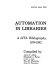 Automation in libraries : a LITA bibliography, 1978-1982 /
