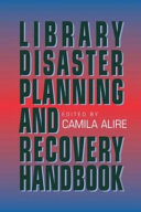 Library disaster planning and recovery handbook /
