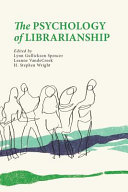 The psychology of librarianship /