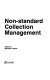 Non-standard collection management /