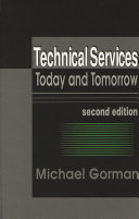 Technical services today and tomorrow /