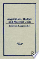Acquisitions, budgets, and material costs : issues and approaches /