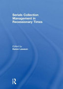 Serials collection management in recessionary times /