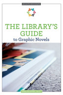 The library's guide to graphic novels /