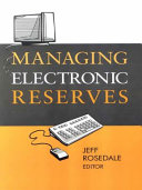 Managing electronic reserves /
