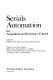 Serials automation for acquisition and inventory control /