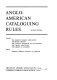 Anglo-American cataloguing rules /