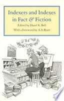 Indexers and indexing in fact & fiction /