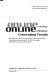 Online catalogs, online reference : converging trends : proceedings of a Library and Information Technology Association preconference institute, June 23-24, 1983, Los Angeles /