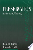 Preservation : issues and planning /