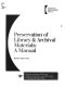Preservation of library & archival materials : a manual /