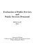 Evaluation of public services and public services personnel /