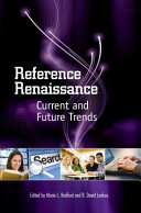 Reference renaissance : current and future trends /