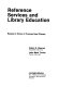 Reference services and library education : essays in honor of Frances Neel Cheney /